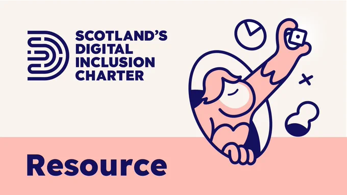 Scotland's Digital Inclusion Charter, Resource.