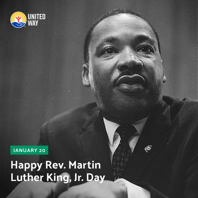Black and white photo of Rev. Martin Luther King, Jr. with the United Way logo in the corner, and text wishing a happy Rev. Dr. Martin Luther King, Jr. Day.