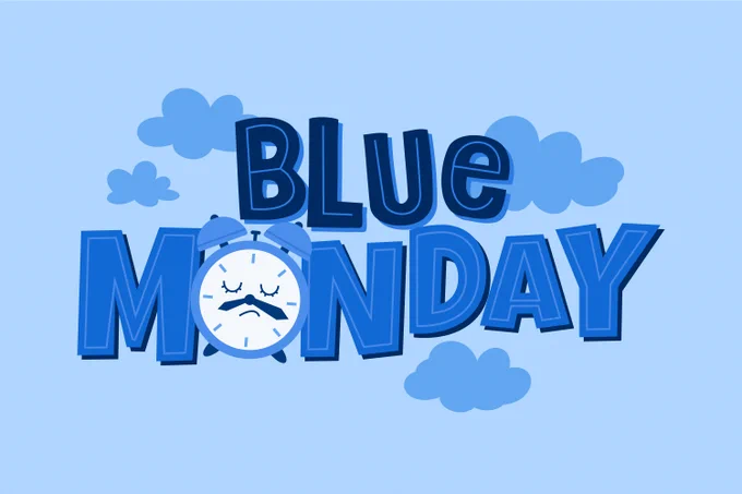 Blue Monday.