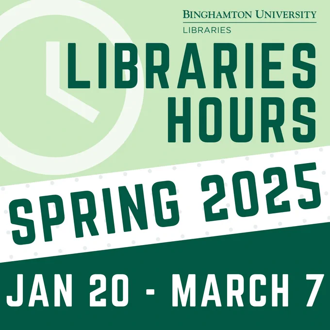 Green and white striped background with illustration of a clock. Text reads: Libraries Hours. Spring 2025. Jan 20 - March 7. 