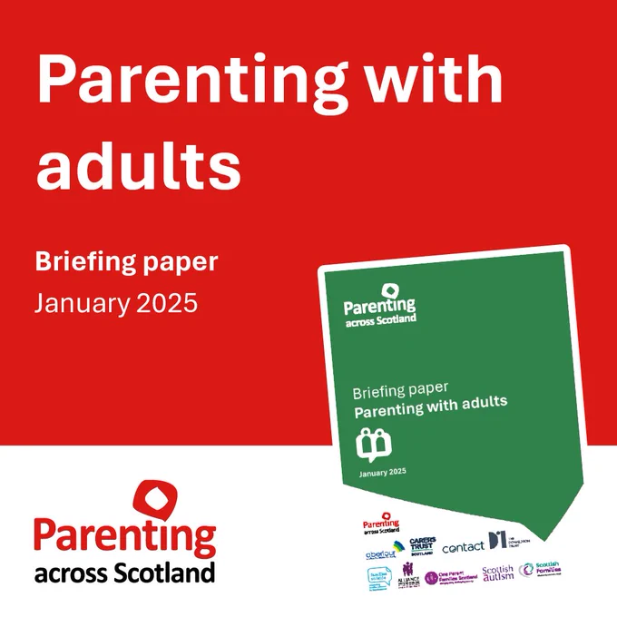 The image reads ‘Parenting with adults, briefing paper, January 2025’. In the bottom right corner is a miniature picture of the briefing report, and the Parenting across Scotland logo on the bottom left of the image.