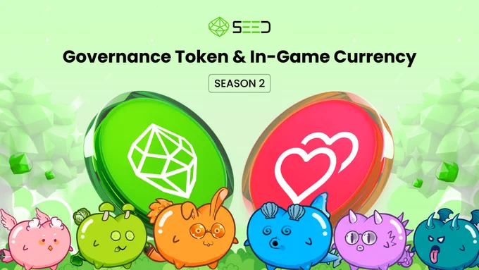 $SEED and $SLOVE - 2 tokens in SEED Verse (governance token & in-game currency)