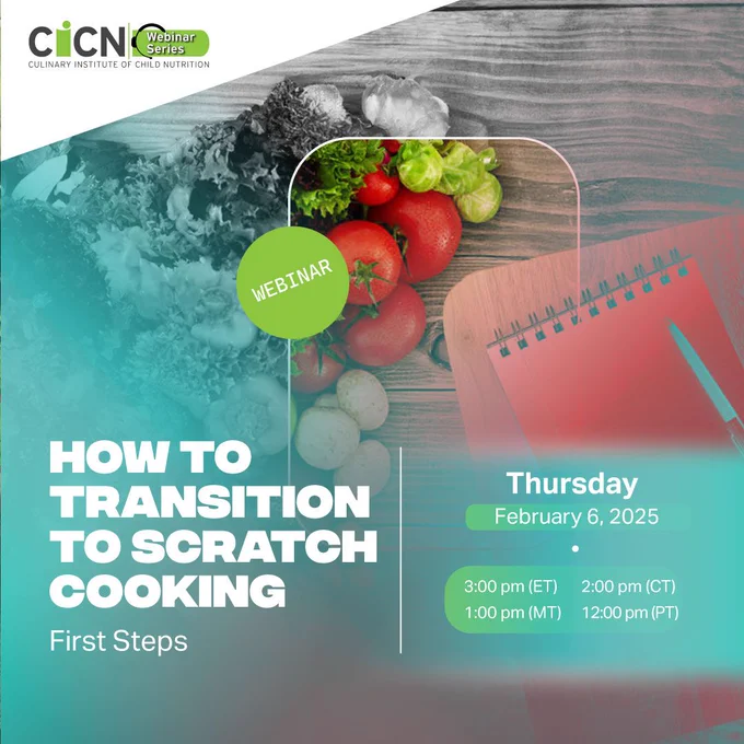 Promotional graphic for a Culinary Institute of Cell Nutrition webinar titled 'How to Transition to Scratch Cooking: First Steps', scheduled for February 6, 2025. Features an array of fresh vegetables and a measuring tape, emphasizing healthy cooking and nutrition.