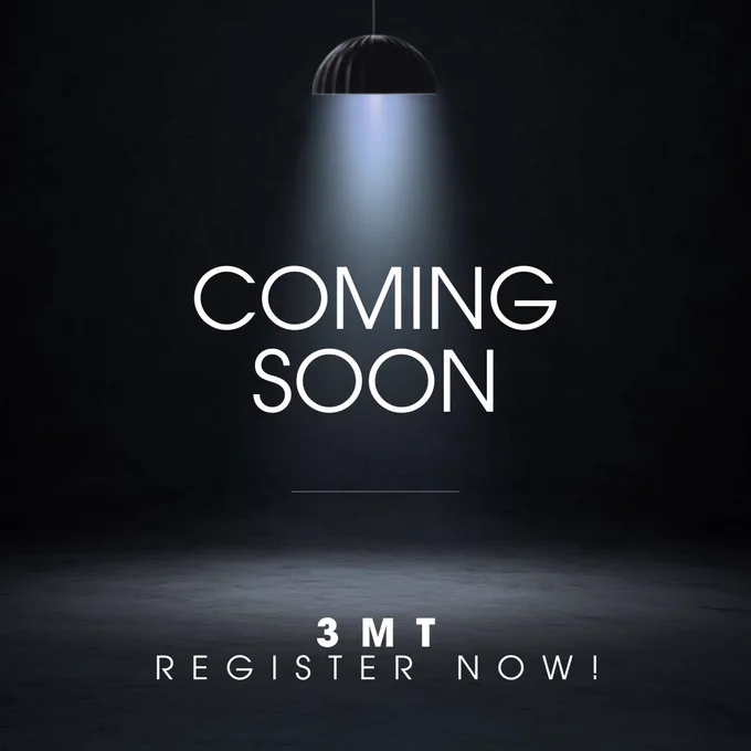 dark background with a single spotlight illuminating the words "Coming soon, 3MT, register now!"
