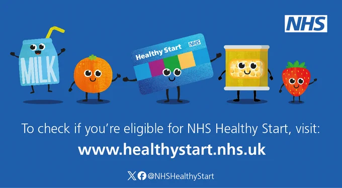 Food characters including milk, an orange, tinned sweetcoen and a strawberry, promoting the NHS Healthy Start scheme. Text encourages visiting the Healthy Start website to check eligibility.
