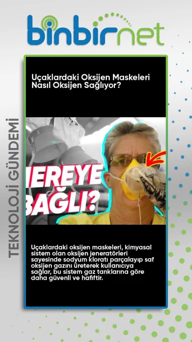 Uçaklardaki Oksijen Maskeleri Herhangi Bir Hava Tankına Bağlı Olmadıkları Hâlde Oksijeni Nasıl Sağlıyor?