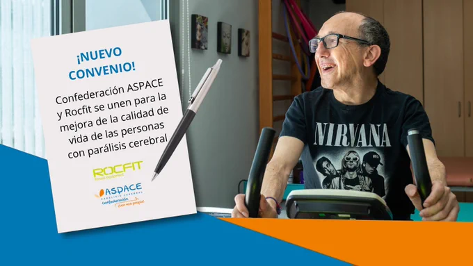 Imagen donde se ve a la derecha a un hombre haciendo ejercicio. A la izquierda el texto "Nuevo convenio. Confederación ASPACE y Rocfit se unen para la mejora de la calidad de vida de las personas con parálisis cerebral. Debajo los logotipos de Rocfit y Confederación ASPACE.