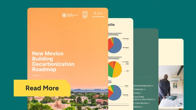 Image of the New Mexico Building Decarbonization report, along with some examples of graphs, text and photos in the report. 
