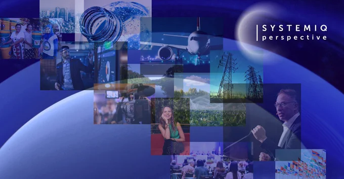 Systemiq Perspective: A monthly update sharing the latest insights, analysis and thought leadership in systems change.  