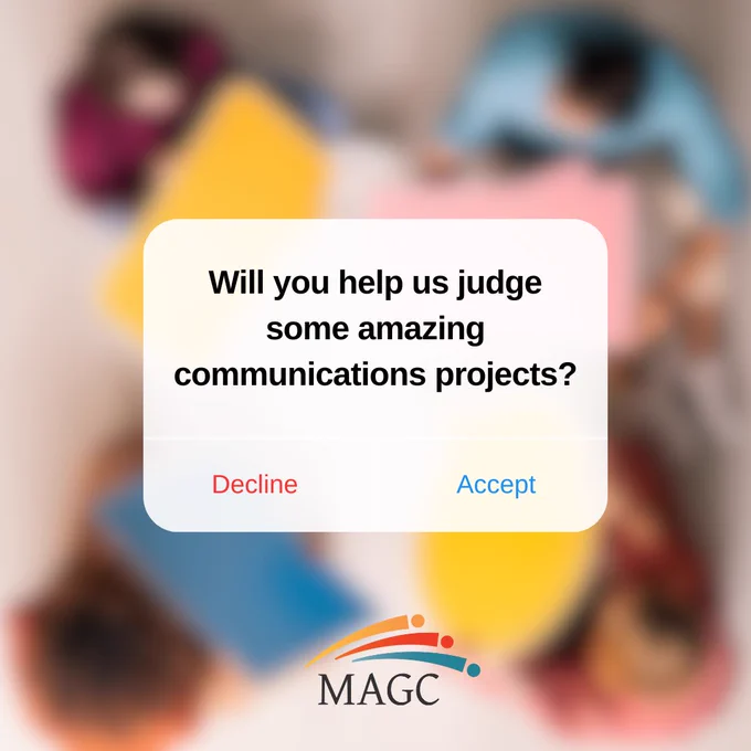 An image of an alert that says "Will you help us judge some amazing communications projects? Decline Accept"