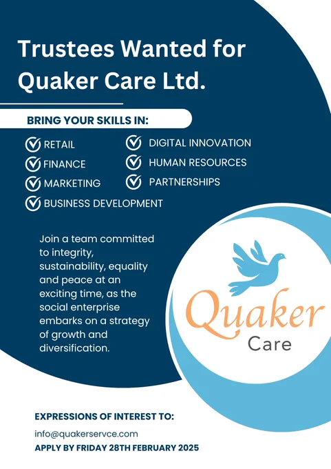 Quaker Care Ltd advert for Trustees https://shorturl.at/szVyn