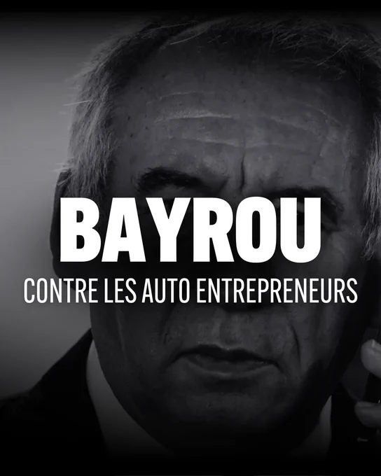 Bayrou contre les auto entrepreneurs