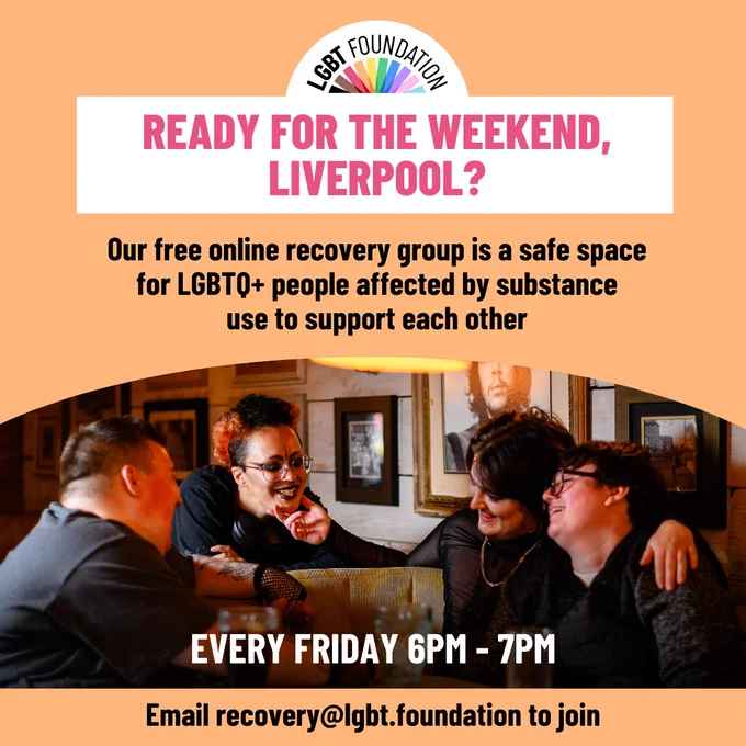 Image: people sitting in a restaurant. Title: Ready for the weekend, Liverpool? Text: Our free online recovery group is a safe space for LGBTQ  people affected by substance use to support each other. Email recovery@lgbt.foundation to join.
