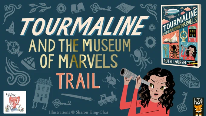 Tourmaline and the Museum of Marvels Trail by Kids in Museums and Little Tiger.