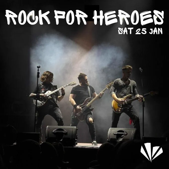 Text reads: "Rock for Heroes, Sat 25 Jan." Image of three guitars from the band Rock for Heroes performing on stage under dramatic lighting.