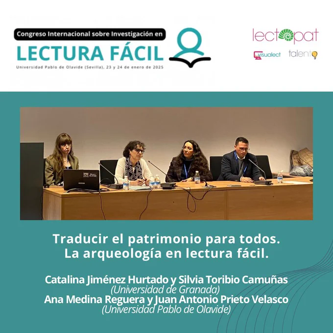 Catalina Jiménez Hurtado, Silvia Toribio Camuñas, Ana Medina Reguera y Juan Antonio Prieto Velasco presentan la ponencia «Traducir el patrimonio para todos la arqueología en lectura fácil».
