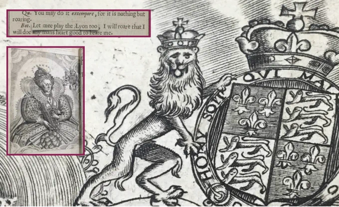 Closeup of Frontispiece from 1630 book about Queen Elizabeth’s reign by William Camden (image of Lion with crown). There are two insets: full view of frontispiece depiction of Queen Elizabeth I, and quotation from A Midsummer Night’s Dream “Let mee play the Lyon, too” (from 1632 Second Folio).