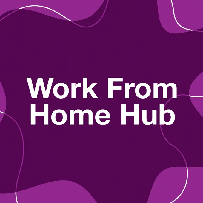 Graphic with purple background, text in white states Work From Home Hub