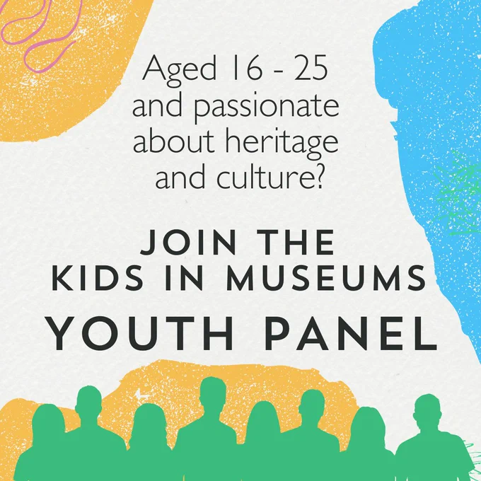 A silhouette of people. Text reads 'Aged 16 - 25 and passionate about heritage and culture? Join the Kids in Museums Youth Panel'
