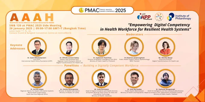 Banner for the Asia-Pacific Action Alliance on Human Resources for Health (AAAH) SMB 120 at PMAC 2025 Side Meeting. Join DTH-Lab at #PMAC2025 as Executive Director Afërdita Bytyqi and Regional Youth Champion Alfredo Lorenzo Sablay share insights:

📍 Side Meeting – Empowering Digital Competency in Health Workforce for Resilient Health Systems
📌 Hosted by: AAAH
📆 Date: 28 January 2025 | ⏰ Time: 13:40 – 14:30 ICT
🎤 Moderator: Afërdita Bytyqi

📍 Keynote Address – Youth Engagement in Digital Health
📆 Date: 28 January 2025 | ⏰ Time: 13:30 – 13:40 ICT
🎤 Speaker: Alfredo Lorenzo Sablay

Other speakers and panellists include Dr. Suwit Wibulpolprasert, Dr. Karthik Adapa, Dr. Palitha Karunaprema, Mr. Rudy Kurniawan, and more, with topics on building a digitally competent workforce. Event at Centara Grand & Bangkok Convention Centre at CentralWorld, Thailand.