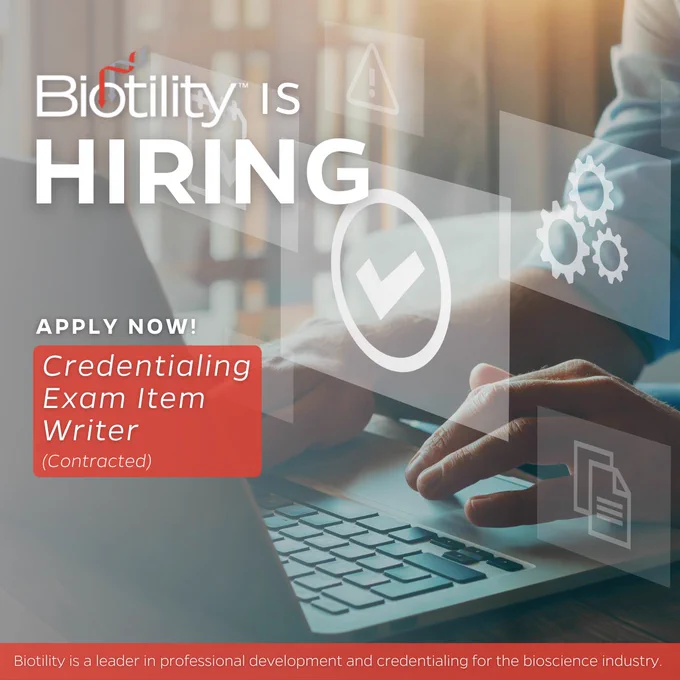 Biotility is Hiring: Credentialing Exam Item Writer