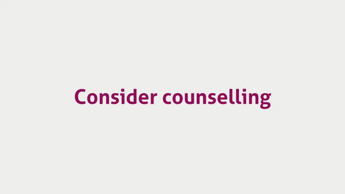 Consider counselling