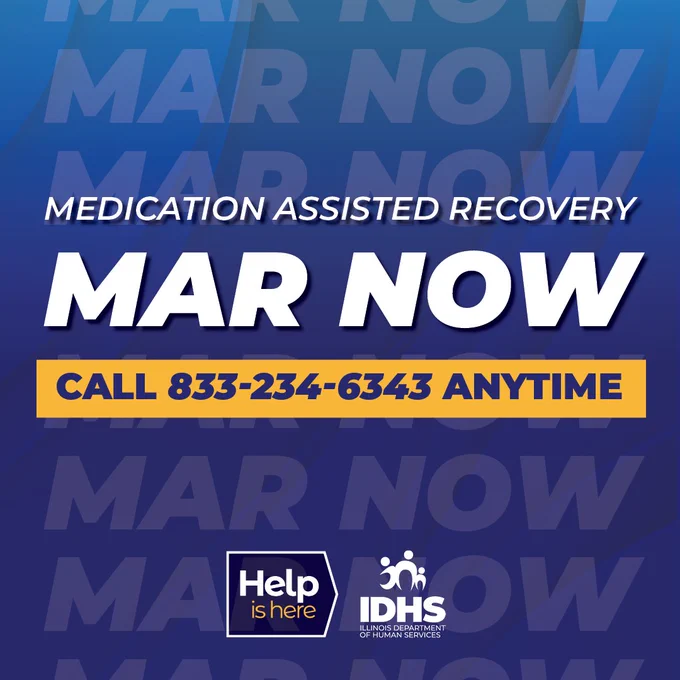 For Medication Assisted Recovery (MAR NOW), call 833-234-6343 anytime.