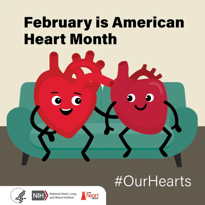 Graphic of two cartoon hearts on a couch. Image text: February is American Heart Month #OurHearts. Image attribution: National Heart, Lung, and Blood Institute and The Heart Truth.