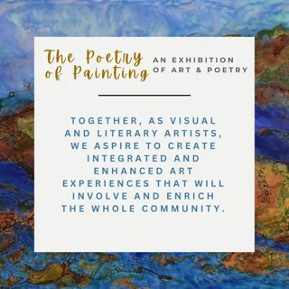 Abstract art background in reds, yellows and blues.

Text: The Poetry of Painting, An exhibition of art & poetry

Together, as visual and literary artists, we aspire to create integrated and enhanced art experiences that will involve and enrich the whole community. 