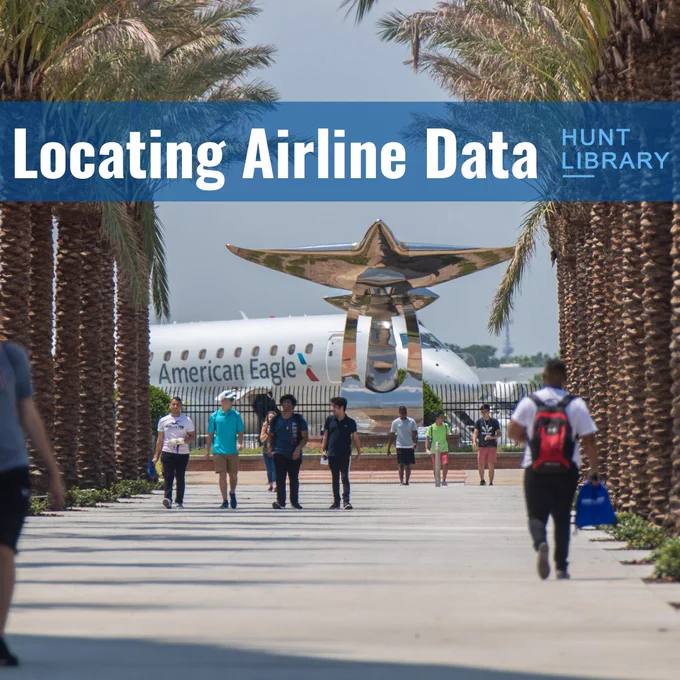 Airliner with American Eagle logo on it behind a silver airplane statue taken with people walking in front. Text on screen reads Locating Airline Data with Hunt Library logo.