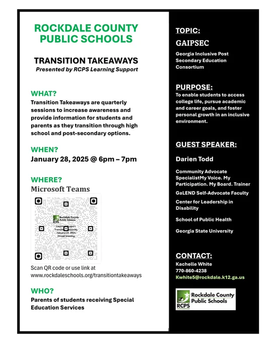 Flyer says ROCKDALE COUNTY PUBLIC SCHOOLS
TRANSITION TAKEAWAYS
Presented by RCPS Learning Support.
WHAT?