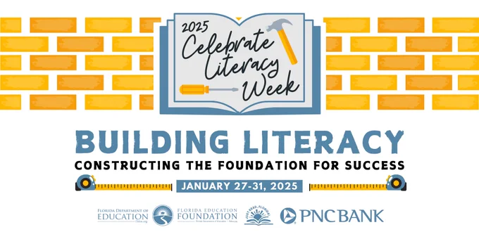 Celebrate Literacy Week - Building Literacy: Constructing the Foundation for Success - January 27-31. 