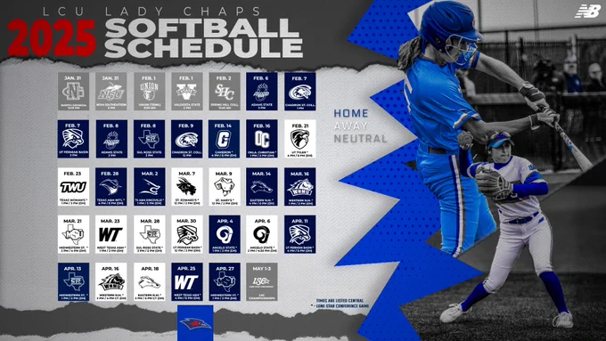 Graphic showcasing the 2025 LCU Lady Chaps softball schedule. The left side lists game dates, opponents, and times, with designations for home, away, and neutral games. On the right, an action photo features Bailey Hughes mid-swing in a blue uniform and Riley Flores preparing to field in a white and blue uniform. The graphic includes LCU branding, New Balance logos, and a mix of color and grayscale elements for visual emphasis