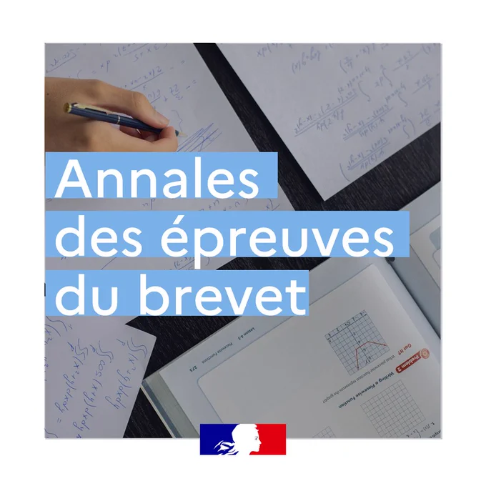 Annales des épreuves du brevet