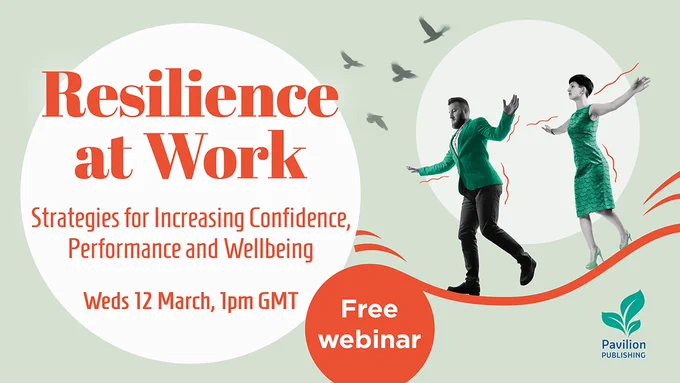 Resilience at Work: Strategies for Increasing Confidence, Performance, and Wellbeing, Weds 12 March, 1pm GMT. Image of man and woman walking along a line with a moon in the background.