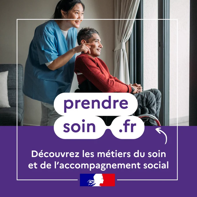 Découvrez les métiers du soin et de l’accompagnement social. Rendez-vous sur : prendresoin.fr
