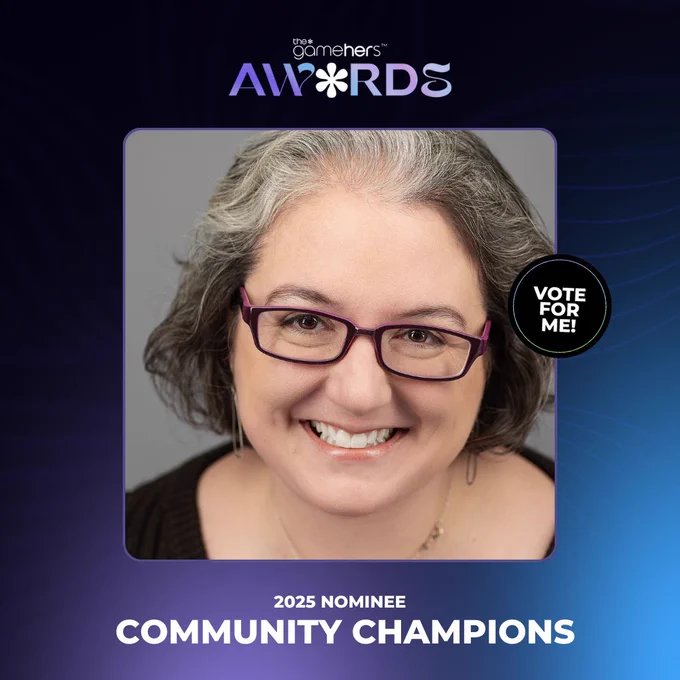 A promotional graphic for "the*gameHERs Awards." The text reads, "2025 Nominee - Community Champions." The image features a professional headshot of a smiling individual wearing glasses, with the words "Vote for Me!" displayed in a circular icon on the upper right.