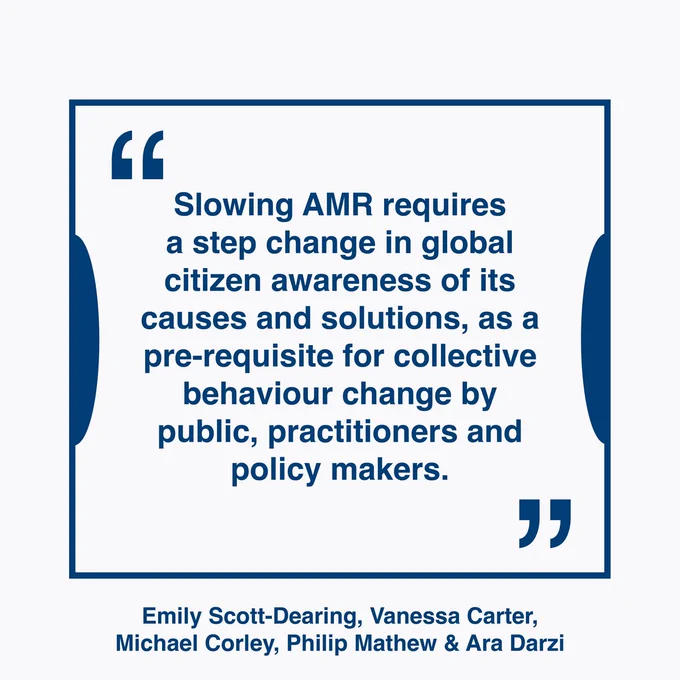 "Slowing AMR requires a step change in global citizen awareness of its causes and solutions"