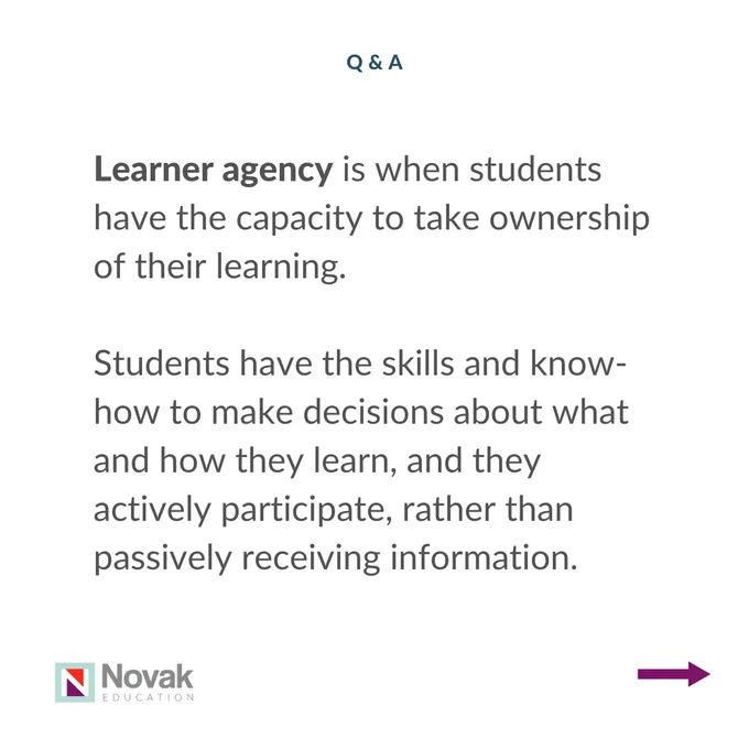 learner agency is when students take ownership of their learning