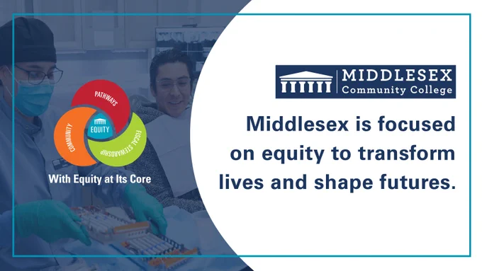 Middlesex is focused on equity to transform lives and shape futures.