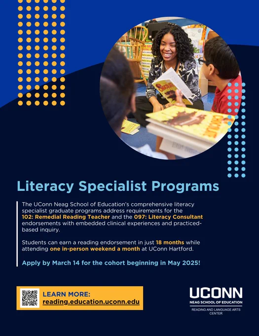 dark blue flyer showing a photo of a teacher reading with students and text describing the Literacy Specialist Program with a QR code and links to reading.education.uconn.edu