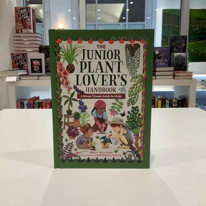 “The Junior Plant Lover’s Handbook” by Molly Williams