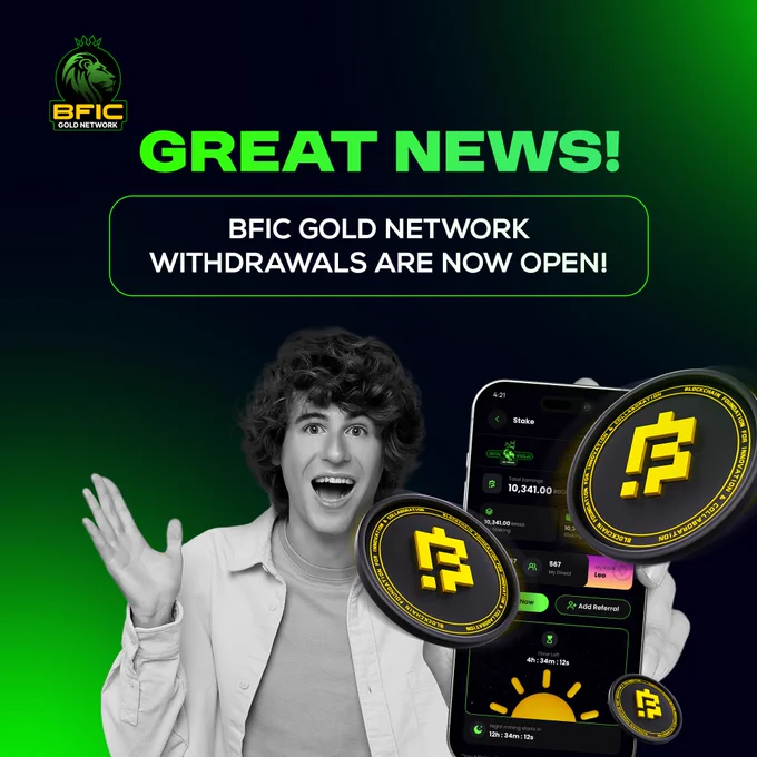 🚀 Amazing News, BFIC Gold Network Community! 🚀

We’re excited to announce that BFIC Gold Network withdrawals are now OPEN! 🎉 You can now securely access and withdraw your rewards.

If you face any issues, kindly raise a ticket in the BFIC Gold Network app for assistance.

Start withdrawing today! 💰

#BFICGoldNetwork #BFICGold #BFIC #BFICCoin #BFICGoldNetworkCommunity #Withdrawals #BFICGoldNetworkWithdrawals #ToTheMoon #ToTheFuture