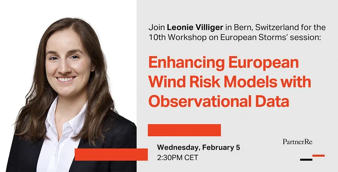 Join Leonie Villiger in Bern, Switzerland for the 10th Workshop in European Storms' session: "Enhancing European Wind Risk Models with Observational Data", Wednesday February 5 at 2:30PM CET.