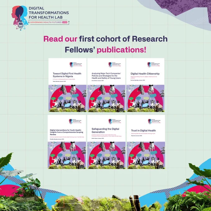 A promotional graphic from the Digital Transformations for Health Lab (DTH Lab) announcing the publications of its first cohort of Research Fellows. The image features six report covers arranged in a grid, each with the DTH Lab logo, report title, and a colorful abstract illustration. The headline reads, "Read our first cohort of Research Fellows’ publications!" in bold, multicolored text. The background has a light green grid pattern with decorative elements, including tropical plants and abstract shapes.