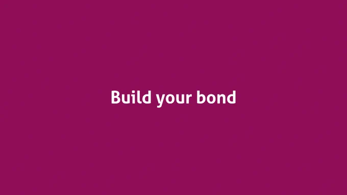 Build your bond