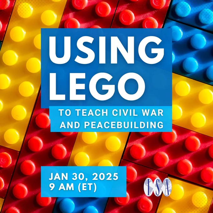 Using Lego to Teach Civil War and Peacebuilding. Jan 30, 2025. 9 am (ET). ISA logo. Background: LEGO bricks.