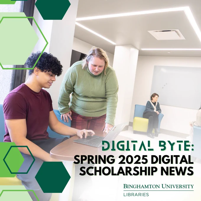 Librarians helping students in the Digital Scholarship Center. Text reads: Digital Byte - Spring 2025 digital scholarship news.