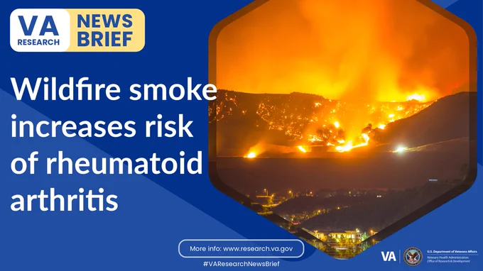 Wildfire smoke increases risk of rheumatoid arthritis
