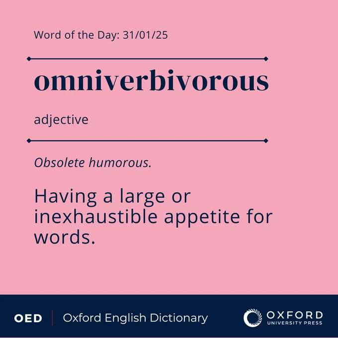 The OED definition of 'omniverbivorous', today's word of the day
